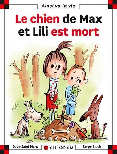 Le  chien de Max et Lili est mort