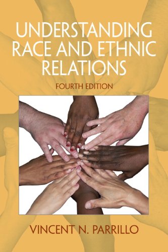 Download Understanding Race and Ethnic Relations (4th Edition) Download Understanding Race and Ethnic Relations (4th Edition)