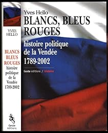 Blancs, bleus, rouges