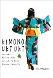 Kimono Uki Uki:Japanese Modern Wife Loving to Wear Kimono Casually
