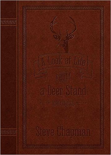 Buy A Look At Life From A Deer Stand Devotional Book Online At Low