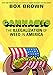 Cannabis: The Illegalization of Weed in America by