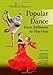 Popular Dance: From Ballroom to Hip-hop (World of Dance)