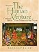 The Human Venture: A Global History, Combined Volume (From Prehistory to the Present) (5th Edition) (Vol 1 & 2)