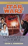 Image de Champions of the Force (Star Wars: The Jedi Academy Trilogy, Vol. 3)