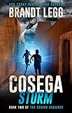 Cosega Storm: A Booker Thriller (The Cosega Sequence Book 2) by Brandt Legg