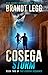 Cosega Storm: A Booker Thriller (The Cosega Sequence Book 2) by Brandt Legg
