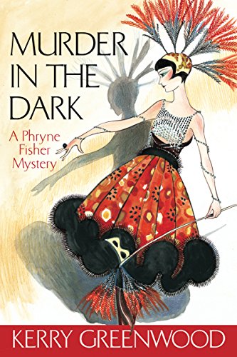 Murder in the Dark (Phryne Fisher Mysteries)