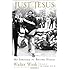 Just Jesus: My Struggle to Become Human