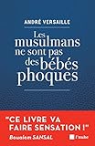 LES MUSULMANS NE SONT PAS DES BEBES PHOQUES (MONDE EN COURS - ESSAIS) (French Edition) by 