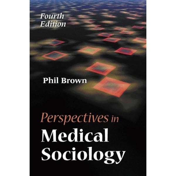 Perspectives In Medical Sociology 8581063333332 Medicine Health Science Books 