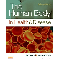 The Human Body in Health & Disease - E-Book