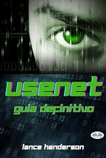 Livro Usenet: Guia Definitivo: Porque você quer o que você quer