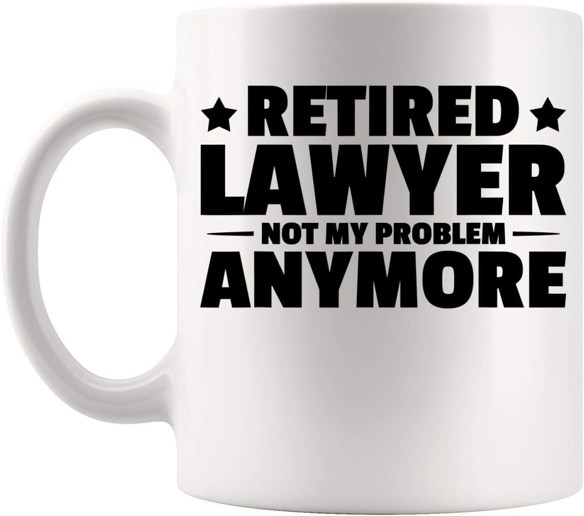 Retirement Retirees Retired Lawyer Retirement Gift 11Oz