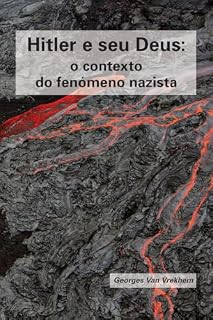 Livro Hitler e seu Deus: o contexto do fenômeno nazista