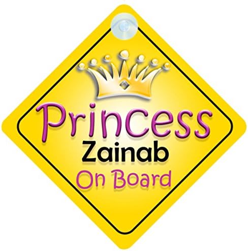 Princess Zainab On Board Girl Car Sign Child/Baby Gift/Present 002
