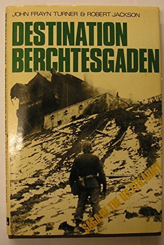 Destination Berchtesgaden by John Frayn Turner (1975-11-12)