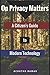On Privacy Matters: A Citizen's Guide to Modern Technology by Achutha Raman