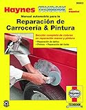 Automotive Body Repair & Painting Manual (Spanish) (Haynes Repair Manuals)