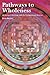 Pathways to Wholeness: Archetypal Astrology and the Transpersonal Journey
