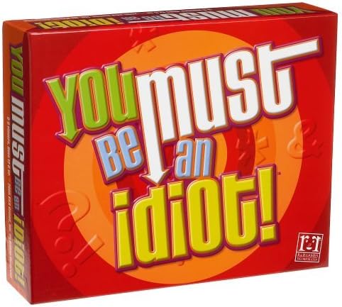 R&R Games You Must Be an Idiot Family Game