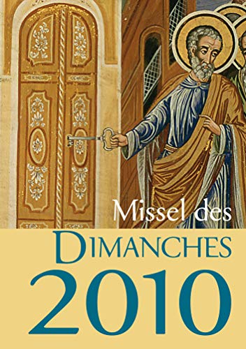 MISSEL DES DIMANCHES 2010 (French Edition) by Collectif