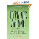 Hypnotic Writing How To Seduce And Persuade Customers