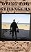 Dying For Strangers: Memoirs of a Special Ops Operator in Iraq (2nd Edition)