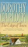 Front cover for the book The Edge of Town by Dorothy Garlock