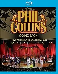 Phil Collins, Going Back, Live At Roseland Ballroom, Nyc - Blu Ray