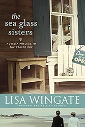 The Sea Glass Sisters: Prelude to The Prayer Box (A Carolina Chronicles)