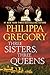 Three Sisters, Three Queens by Philippa Gregory
