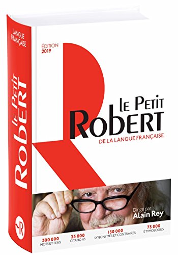 Le Petit Robert de la Langue Française 2019 (French Edition) by Collectif