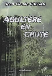 Adultère en chute