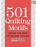 501 Quilting Motifs: Designs for Hand or Machine Quilting from the Editors of Quiltmaker Magazine by That Patchwork Place