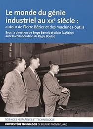 Le  monde du génie industriel au XXe siècle