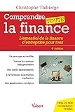 Comprendre toute la finance (Hors collection) by CHRISTOPHE THIBIERGE