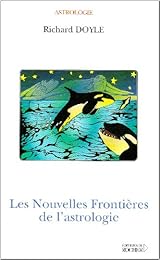 Les  nouvelles frontières de l'astrologie
