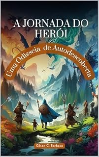 Livro A Jornada do Herói: Uma Odisseia de Autodescoberta (Desenvolvimento Águia)
