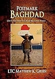 Postmark Baghdad: On Patrol with the Iraqi National Police by Matthew Green