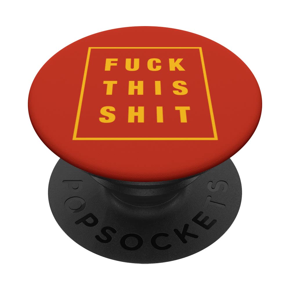 FUCK THIS SHIT PopSockets Swappable PopGrip
