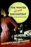 Front cover for the book The Winter of Her Discontent by Kathryn Miller Haines