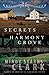 Secrets of Harmony Grove by Mindy Starns Clark