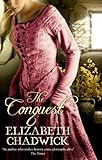 Front cover for the book The Conquest by Elizabeth Chadwick