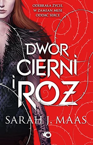 Dwór cierni i róż (Dwór cierni i róż, #1)