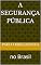 Livro A segurança pública: no Brasil