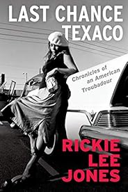 Last Chance Texaco: Chronicles of an American Troubadour