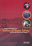 Image de Regional Report on Status of Road Safety: The South-East Asia Region (A SEARO Publication)