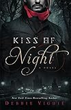 Kiss of Night: A Novel (The Kiss Trilogy)