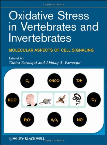Oxidative Stress in Vertebrates and Invertebrates - Molecular Aspects of Cell Signalingg